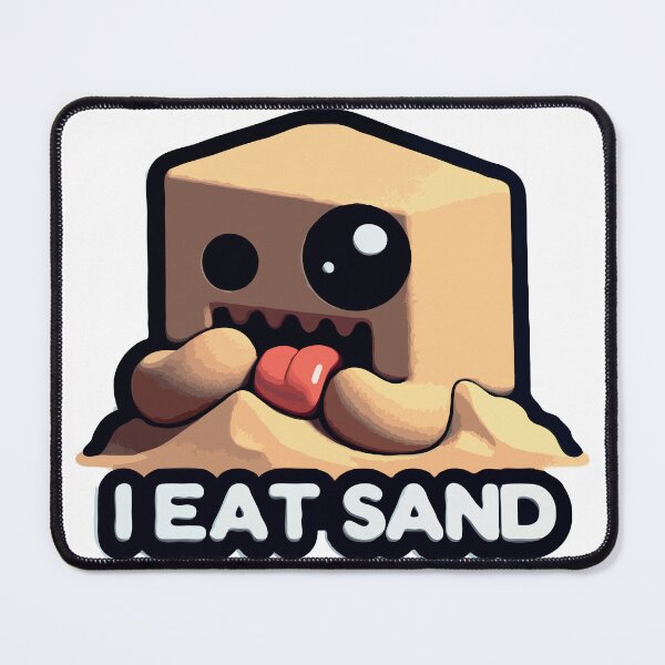 Item preview, i eat sand 1 designed and sold by TshirtTalkYou.