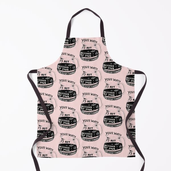 Item preview, Your Worth Is Not Measured By Your Productivity designed and sold by funkyst.
