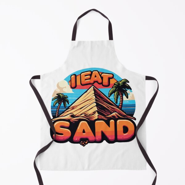 Item preview, i eat sand 2 designed and sold by TshirtTalkYou.