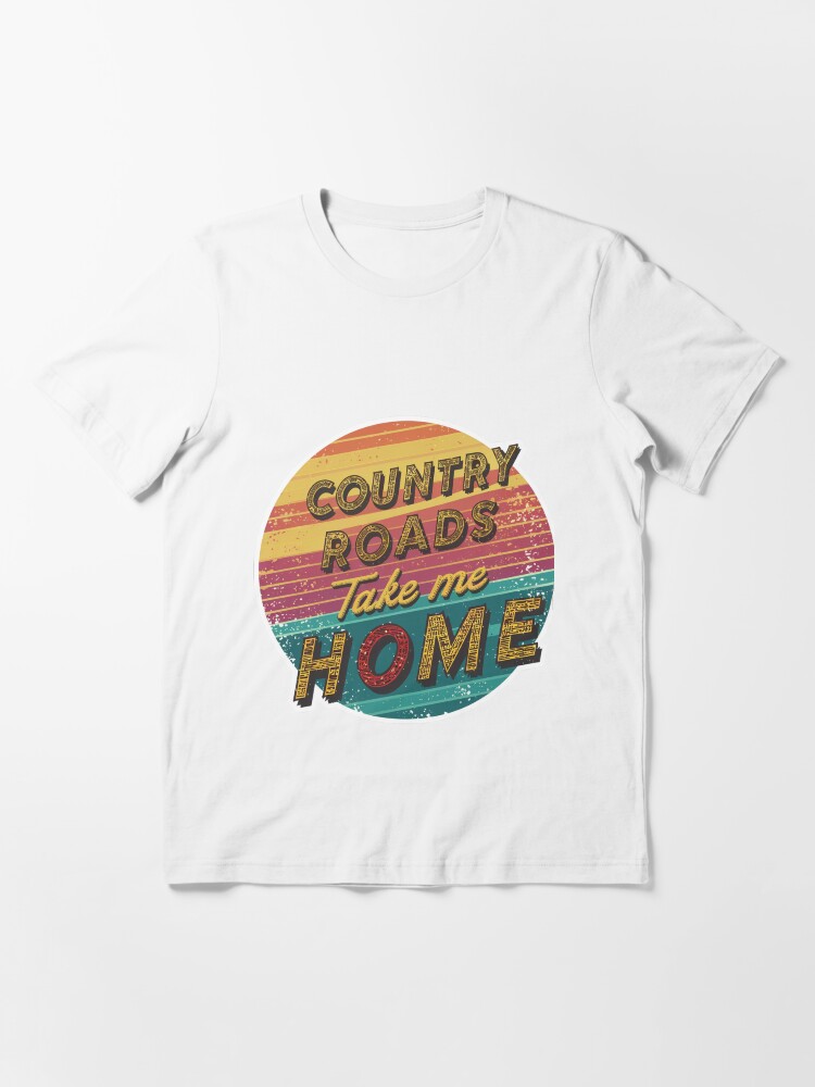 Country Roads Take Me Home West Virginia Mountain Mama