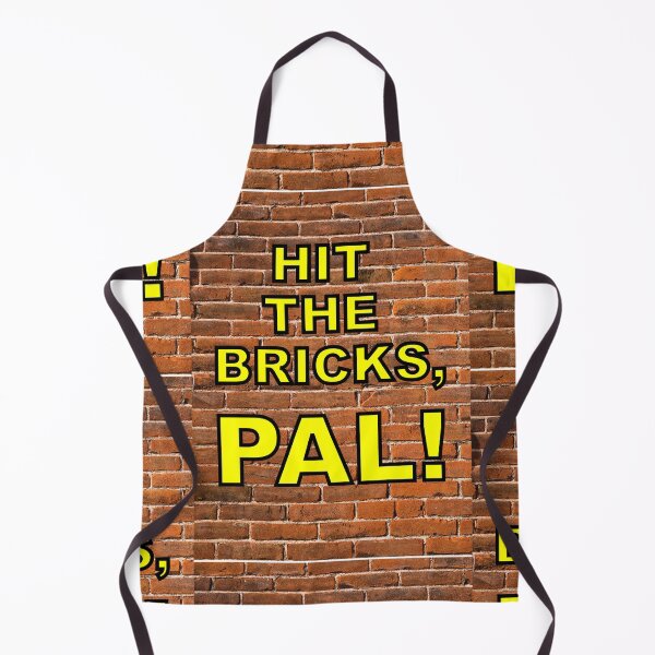 Item preview, Hit The Bricks, Pal! designed and sold by Sturdy Sturge.