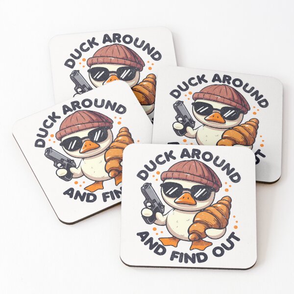 Item preview, Duck Around And Find Out - Hangry Duck designed and sold by Beanster-nl.