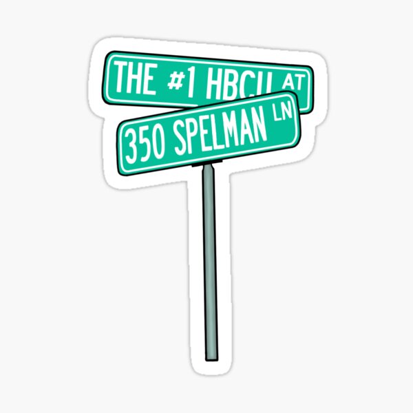 The #1 HBCU at 350 Spelman Ln. Sticker