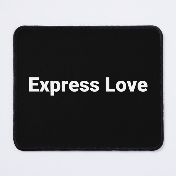 Item preview, Express Love designed and sold by Text-based T-Shirts and Gifts.