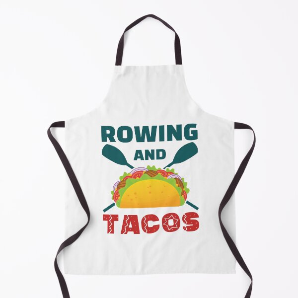 Item preview, Rowing and Tacos Taco Mexican Food Lover designed and sold by jaygo.