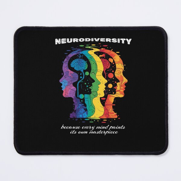 Item preview, Neurodiversity: Because Every Mind Paints Its Own Masterpiece designed and sold by PantatKiller.