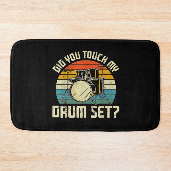 Item preview, Did You Touch My Drum Set designed and sold by BanBay.