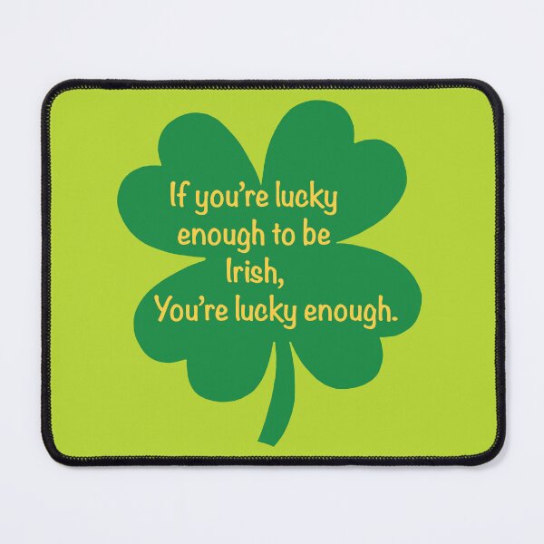 Item preview, Lucky to be Irish designed and sold by MarySchwindt.