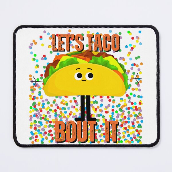 Item preview, Let's Taco Bout It - Taco Tuesday designed and sold by TGAL2.