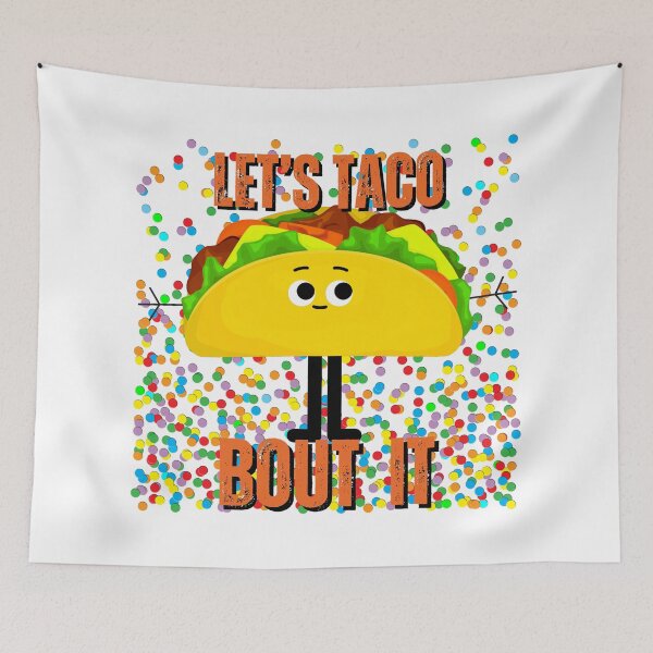 Item preview, Let's Taco Bout It - Taco Tuesday designed and sold by TGAL2.