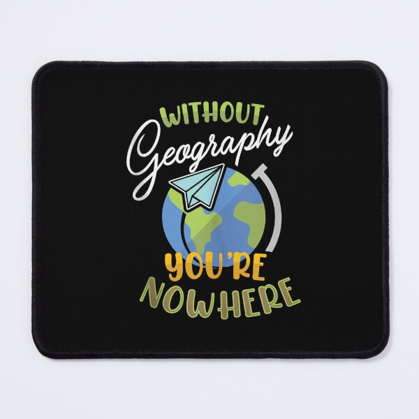 Item preview, Without Geography, You're Nowhere designed and sold by BanBay.