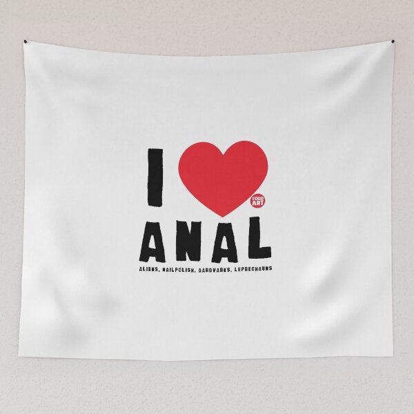 Item preview, I Love Anal - Aliens, Nail Polish, Aardvarks, Leprechauns designed and sold by TODD GOLDMAN.