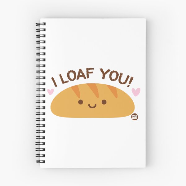 Item preview, I Loaf You! designed and sold by TODD GOLDMAN.