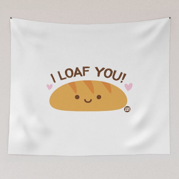 Item preview, I Loaf You! designed and sold by TODD GOLDMAN.