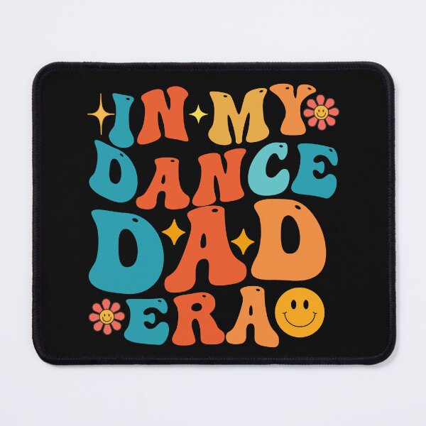 Item preview, In My Dance Dad Era Groovy For Dance Dad Father's Day designed and sold by BOUCHERIT amine.