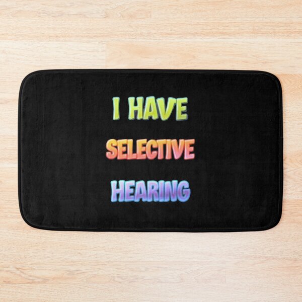 Item preview, I Have Selective Hearing designed and sold by Redgiant87x.