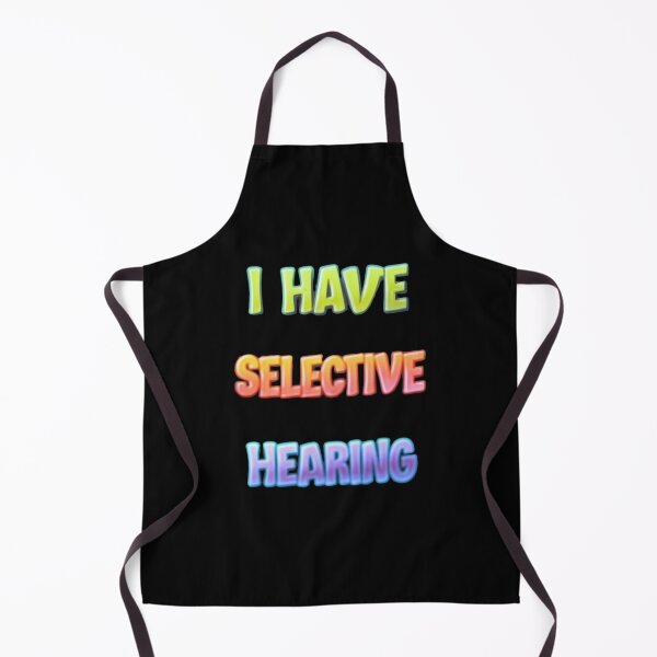 Item preview, I Have Selective Hearing designed and sold by Redgiant87x.