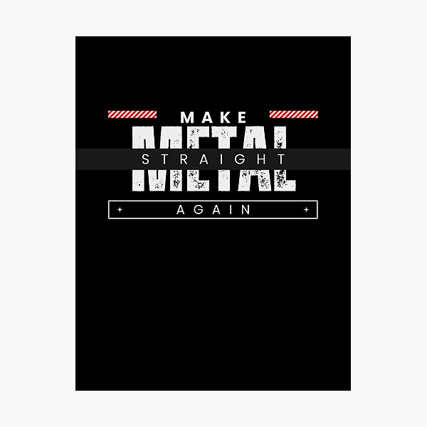 Item preview, Make Metal Straight Again designed and sold by kakashi-sama.