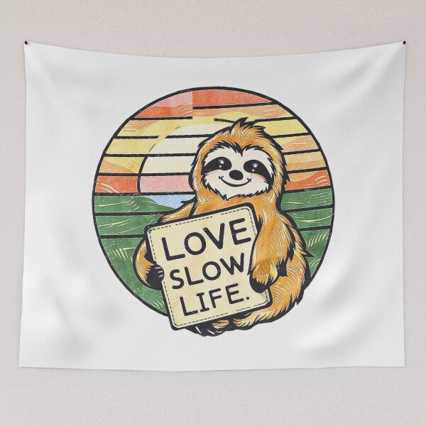 Item preview, sloth love slow life designed and sold by jinmommyonline.