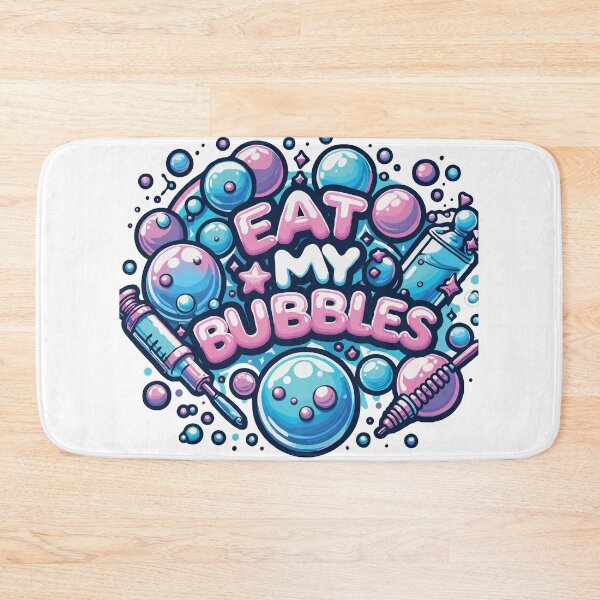 Item preview, eat my bubbles designed and sold by TshirtTalkYou.
