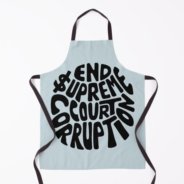 Item preview, End Supreme Court Corruption Word Art designed and sold by Unhinged Heather.