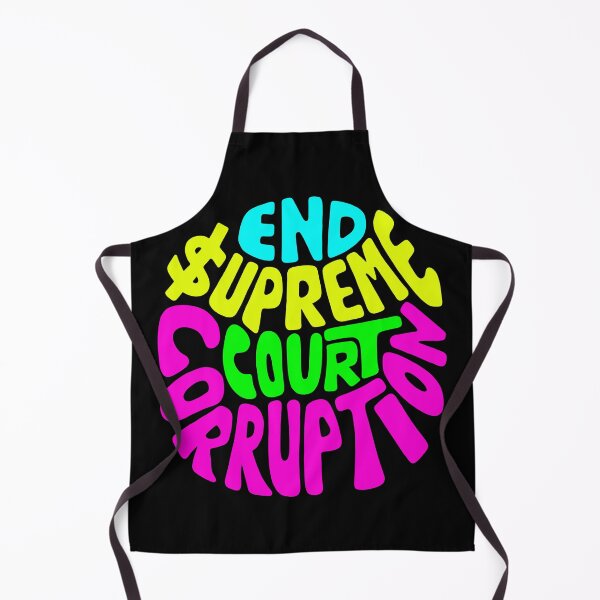 Item preview, End Supreme Court Corruption Word Art designed and sold by Unhinged Heather.