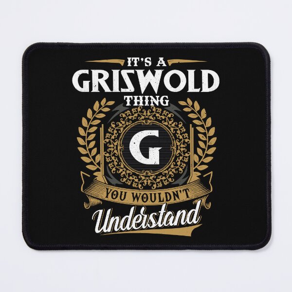 Item preview, It Is A Griswold Thing You Wouldnt Understand  designed and sold by Huck-me.