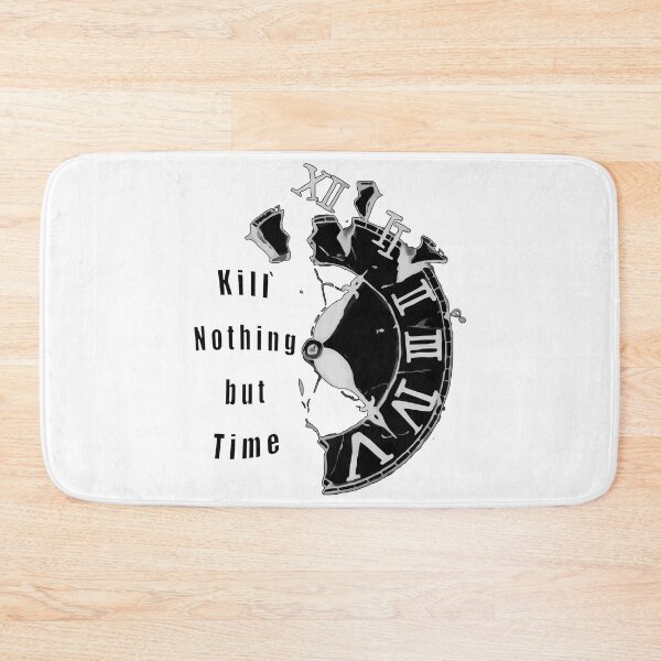 Item preview, Kill Nothing But Time designed and sold by TomFrontierArt.