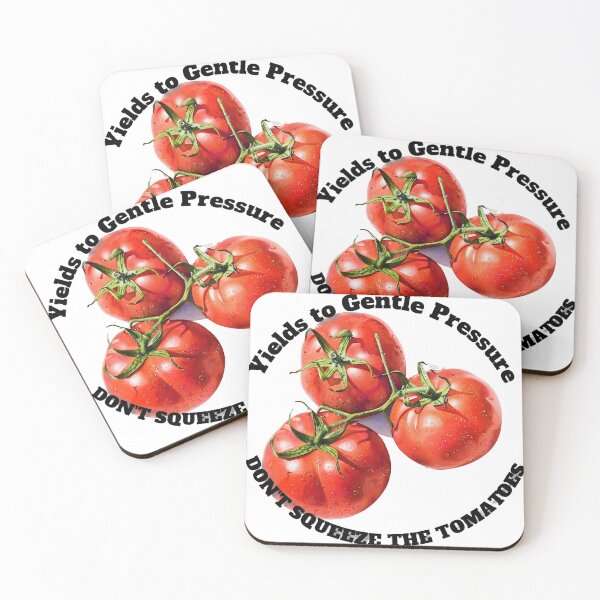 Item preview, Don't Squeeze The Tomatoes designed and sold by RENcraft.