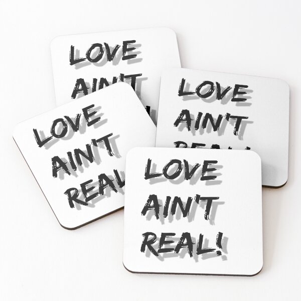 Item preview, Love Ain't Real ! designed and sold by STILLLLLL.