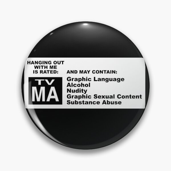 Item preview, Hanging Out with Me is Rated: TV-MA designed and sold by Havocstaff.