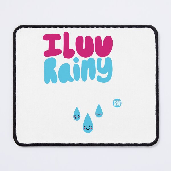 Item preview, I LUV RAINY DAYS designed and sold by TODD GOLDMAN.