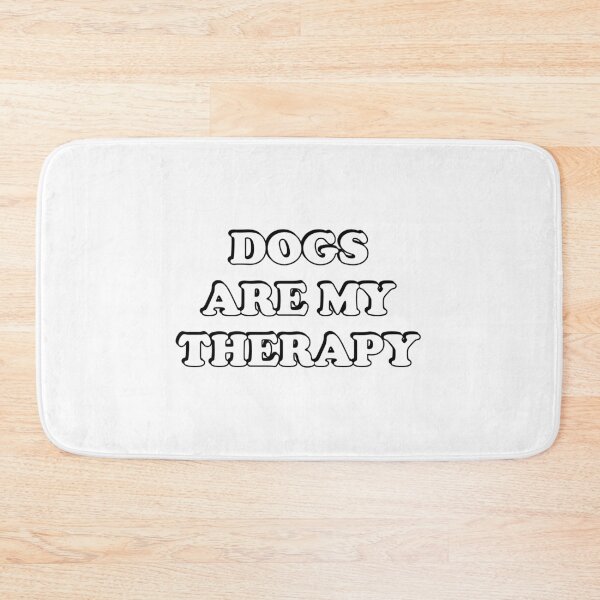 Item preview, Dogs Are My Therapy  designed and sold by Inspirationmotivation.