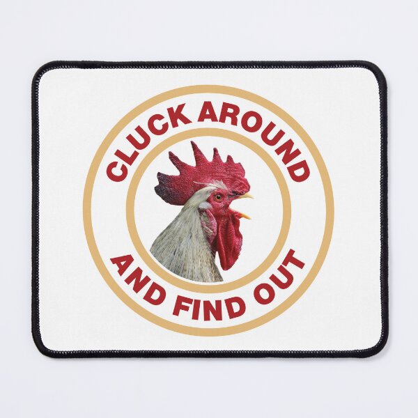 Item preview, CLUCK AROUND AND FIND OUT designed and sold by Mclickster.