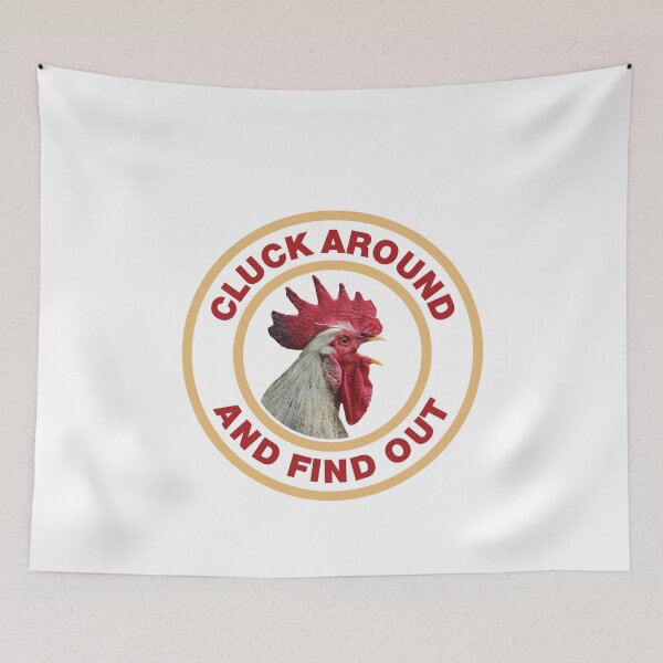 Item preview, CLUCK AROUND AND FIND OUT designed and sold by Mclickster.