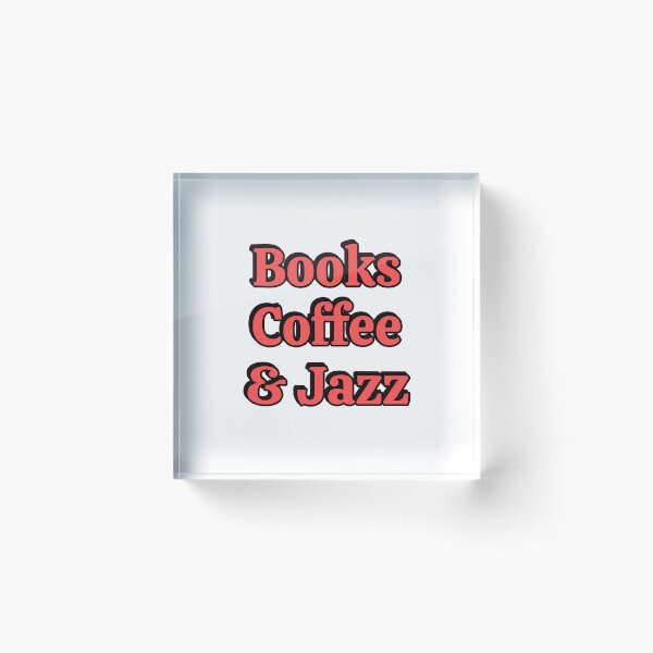 Item preview, Books coffee and Jazz designed and sold by Inspirationmotivation.