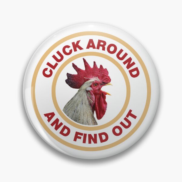 Item preview, CLUCK AROUND AND FIND OUT designed and sold by Mclickster.