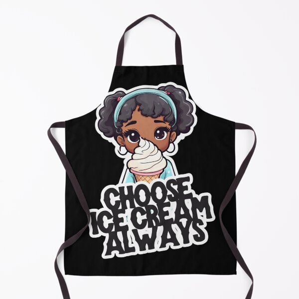 Item preview, Choose ice cream always, black girl with ice cream designed and sold by Culmika.