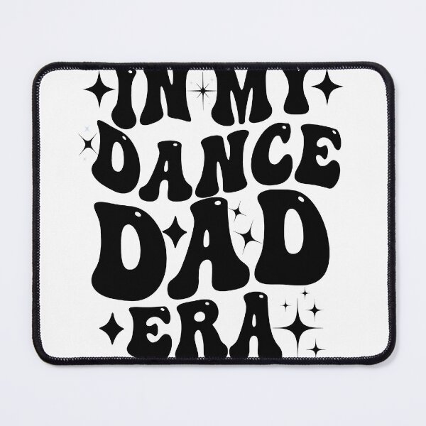 Item preview, In My Dance Dad Era Groovy For Dance Dad Father's Day designed and sold by BOUCHERIT amine.