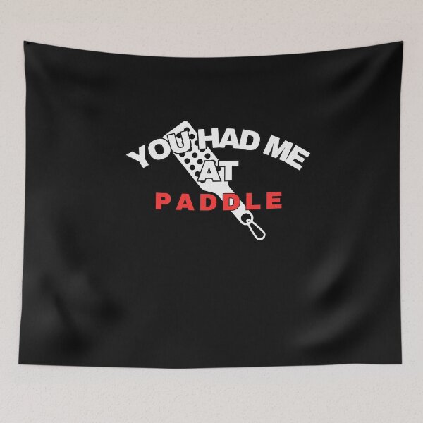 Item preview, You Had Me At Paddle Sarcastic Sub Quote designed and sold by SharpThreadZ.