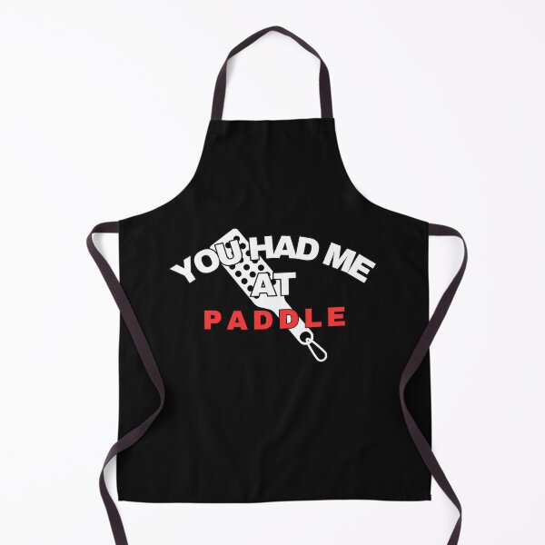 Item preview, You Had Me At Paddle Sarcastic Sub Quote designed and sold by SharpThreadZ.