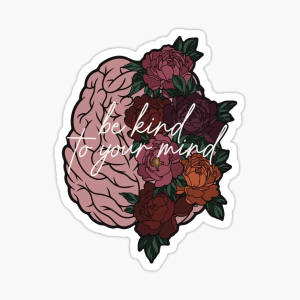Item preview, be kind to your mind designed and sold by weirdlyaccurate.