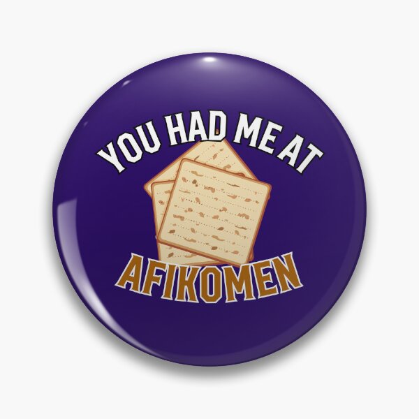 Item preview, You Had Me At Afikomen Funny Passover Humor designed and sold by SharpThreadZ.