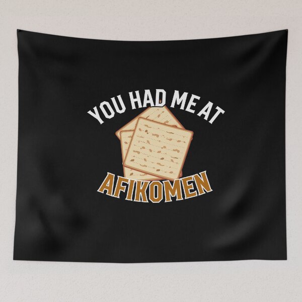 Item preview, You Had Me At Afikomen Funny Passover Humor designed and sold by SharpThreadZ.