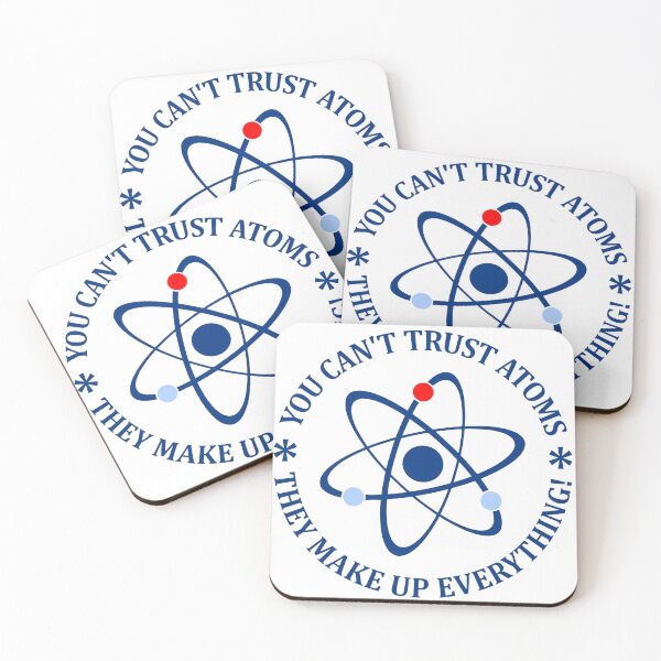 Item preview, You Can't Trust Atoms designed and sold by SuperNerdyfan.