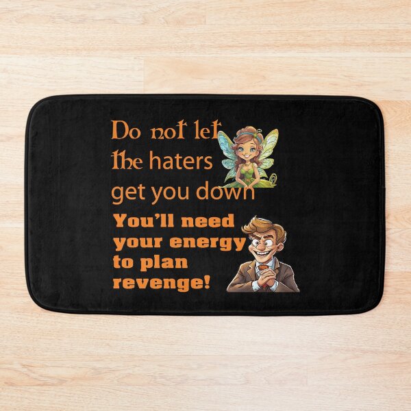 Item preview, Revenge Haters Humor Satire Sarcasm Funny Optimism  designed and sold by CheekyPuppy.