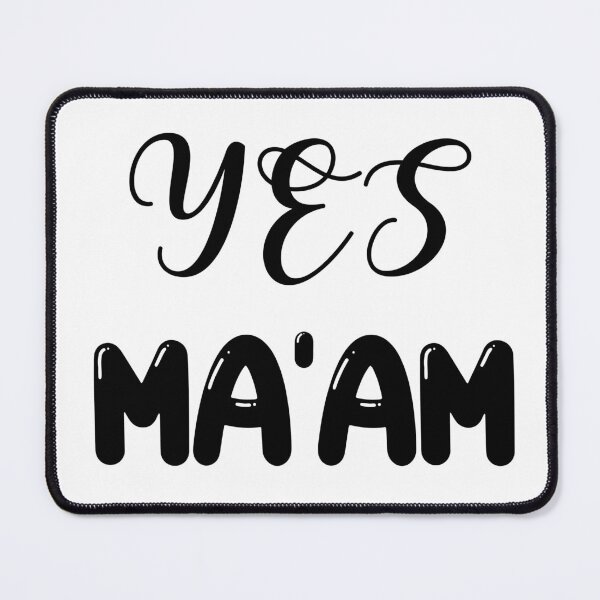 Item preview, Yes, Ma'am designed and sold by Ama-S.