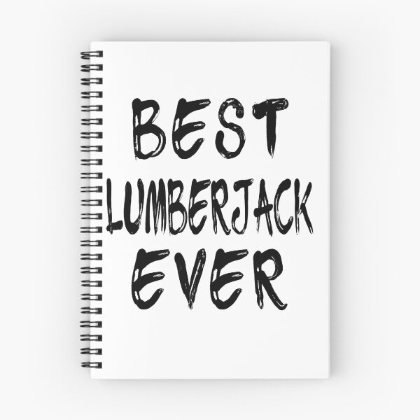 Item preview, Best Lumberjack Ever designed and sold by GoJobs.