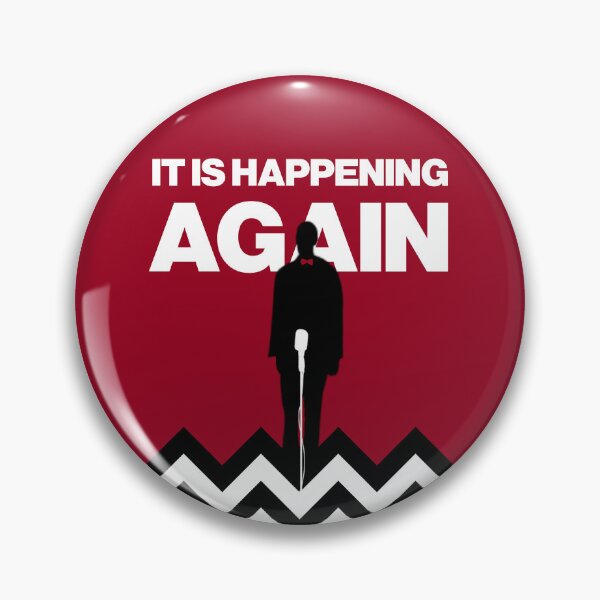 Item preview, It is happening again - Twin Peaks designed and sold by MisterSolo.