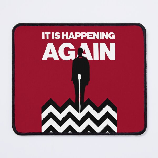Item preview, It is happening again - Twin Peaks designed and sold by MisterSolo.
